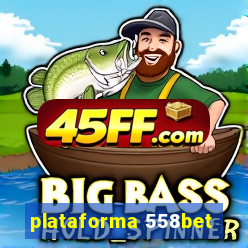 plataforma 558bet